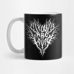 You are loved death metal design Mug